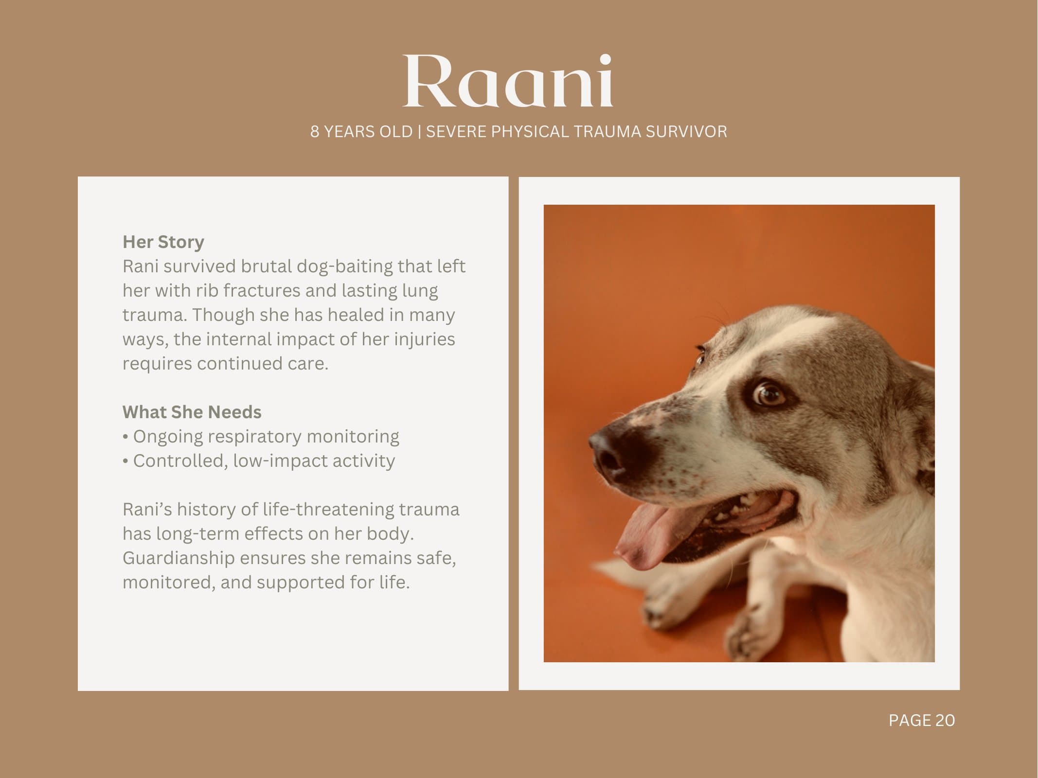 Raani — Severe Physical Trauma Survivor